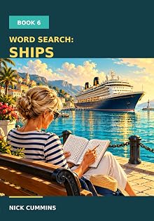 Ships Word Search: 15 Nautical Puzzles with 21 Words Each and Complete Solutions (Transport Word Search Collection) cover